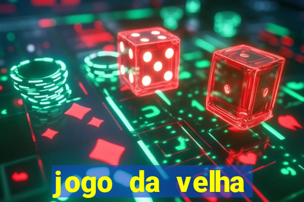 jogo da velha aposta online