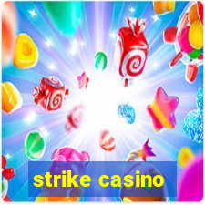 strike casino