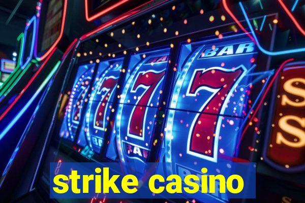 strike casino