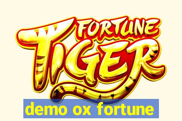 demo ox fortune