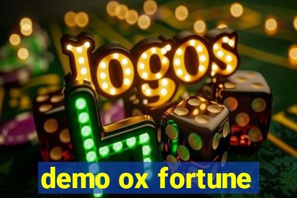 demo ox fortune