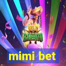 mimi bet