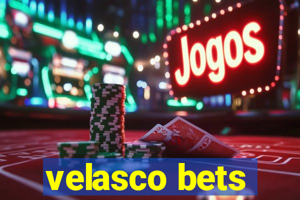 velasco bets