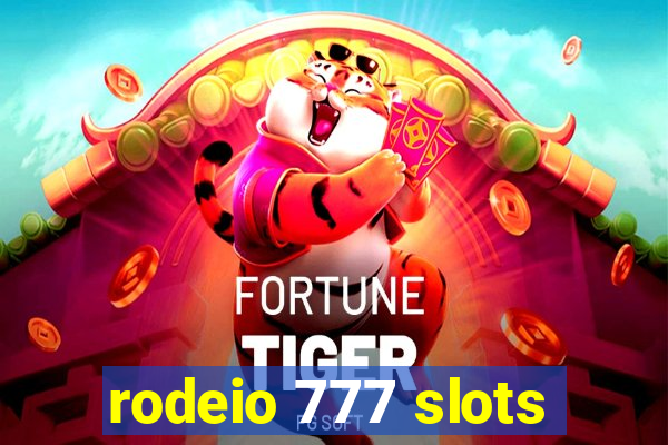 rodeio 777 slots