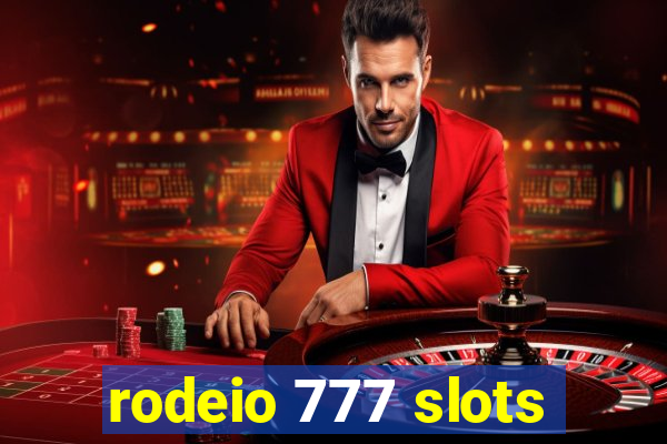 rodeio 777 slots