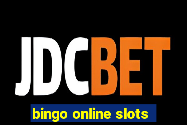 bingo online slots