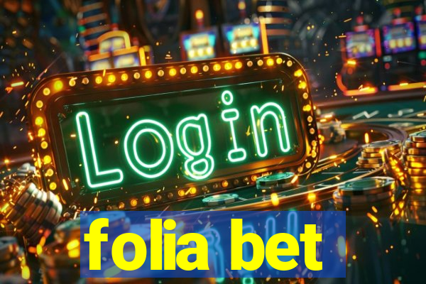 folia bet