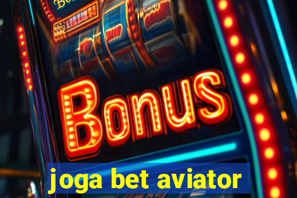 joga bet aviator