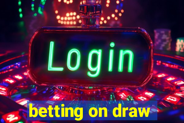 betting on draw