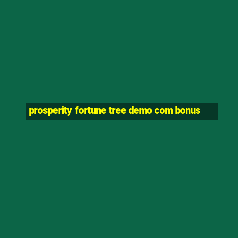 prosperity fortune tree demo com bonus