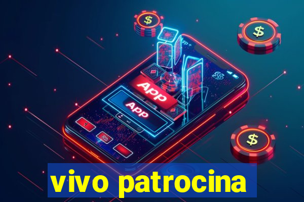 vivo patrocina