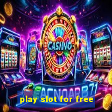 play slot for free