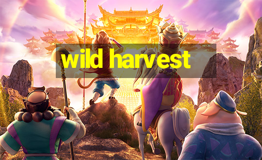 wild harvest