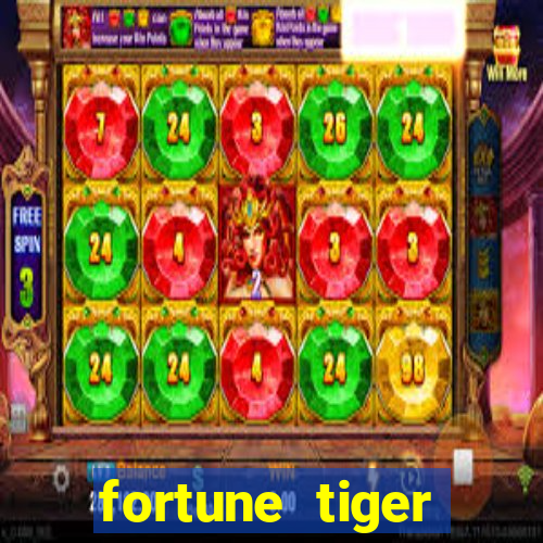 fortune tiger depósito 1 real