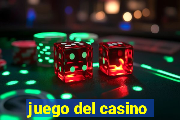 juego del casino