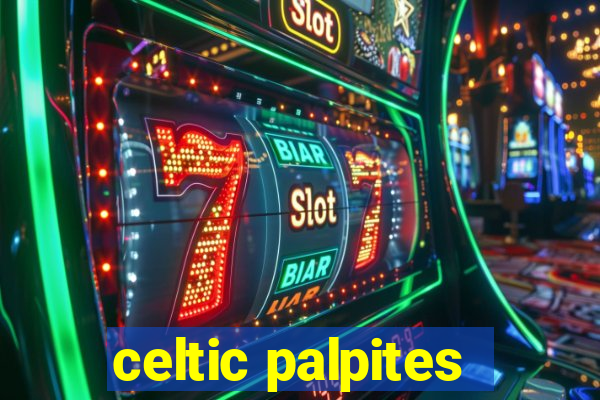 celtic palpites