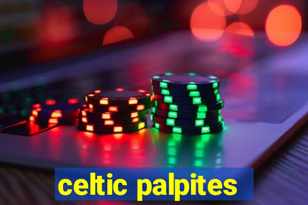 celtic palpites