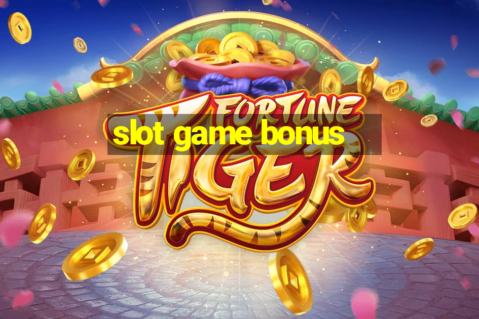 slot game bonus