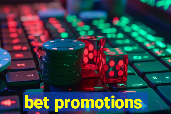 bet promotions