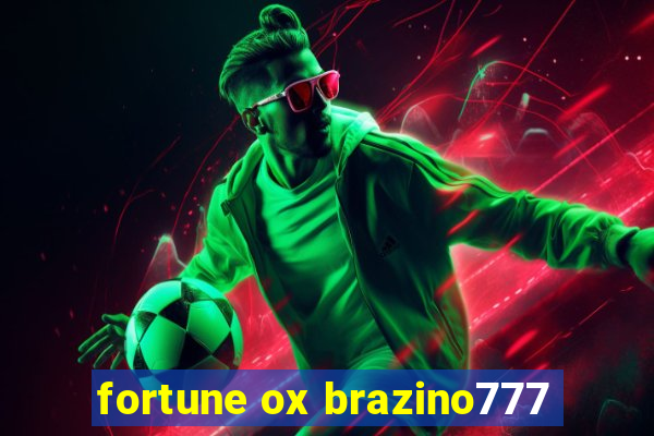 fortune ox brazino777