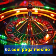 6z.com paga mesmo