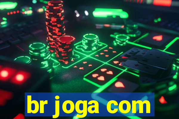 br joga com