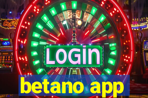 betano app