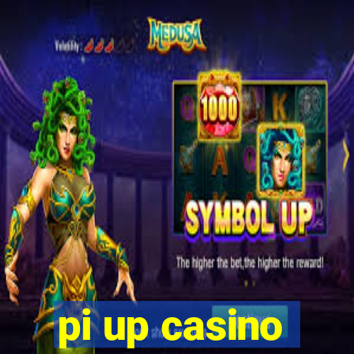 pi up casino