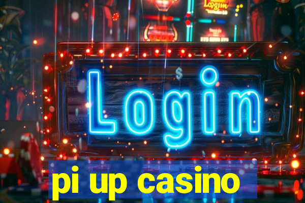 pi up casino