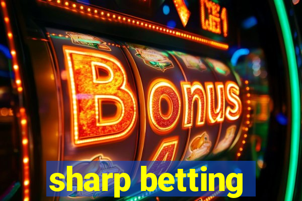 sharp betting