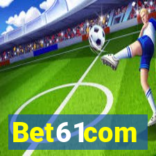 Bet61com