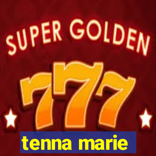 tenna marie