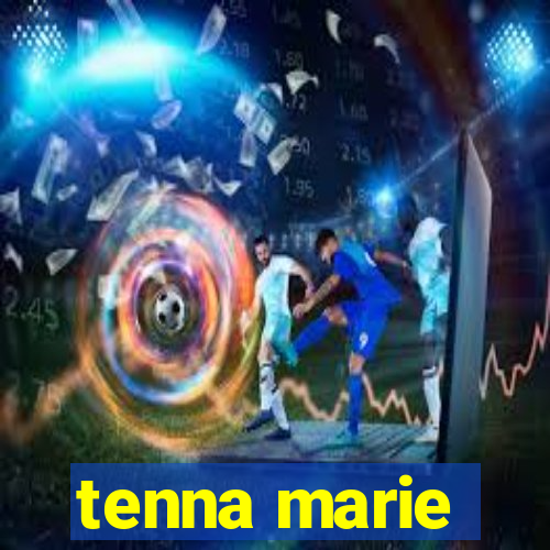 tenna marie