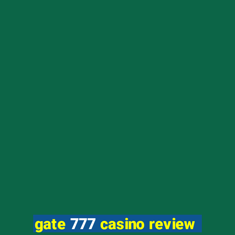 gate 777 casino review