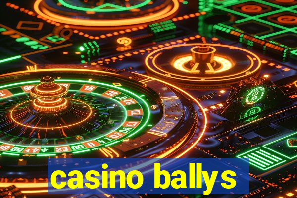 casino ballys