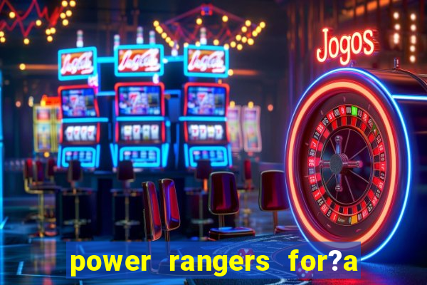 power rangers for?a animal jogos