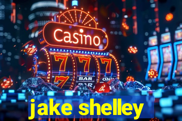 jake shelley