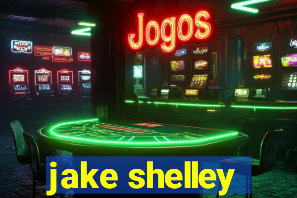 jake shelley