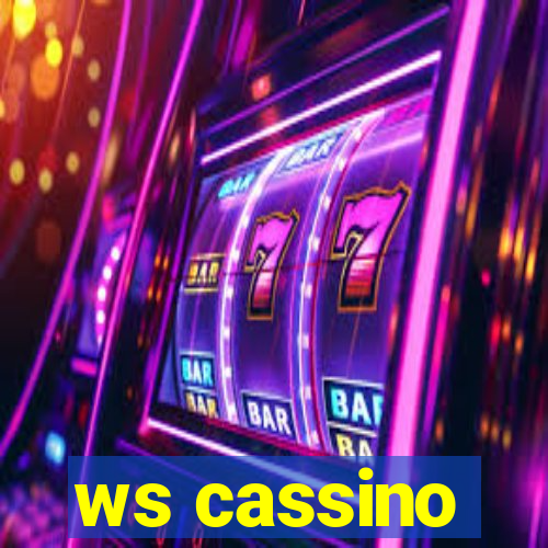 ws cassino