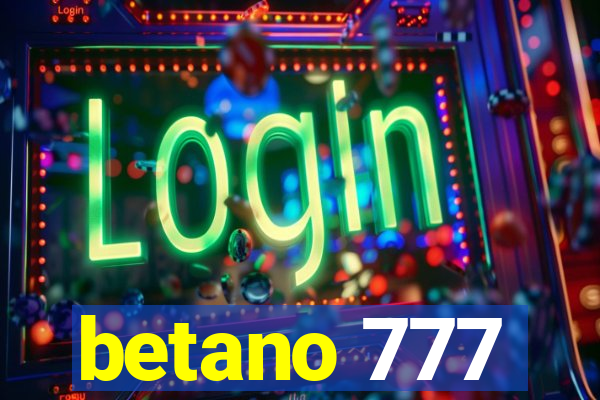 betano 777