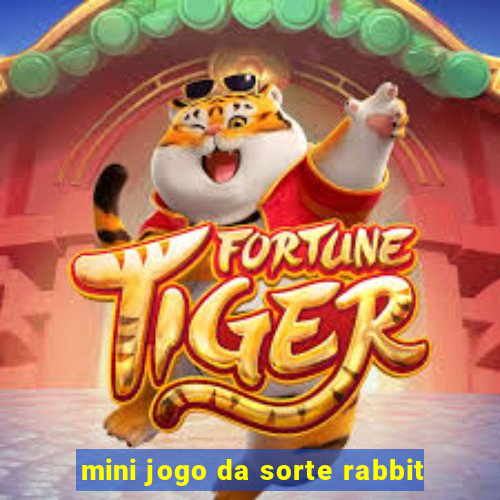 mini jogo da sorte rabbit