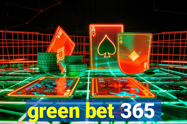 green bet 365