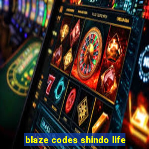 blaze codes shindo life