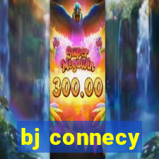 bj connecy