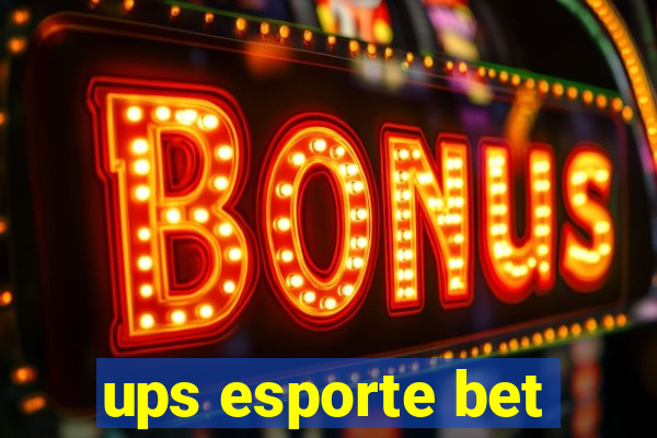 ups esporte bet