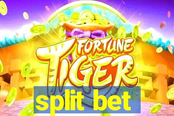 split bet