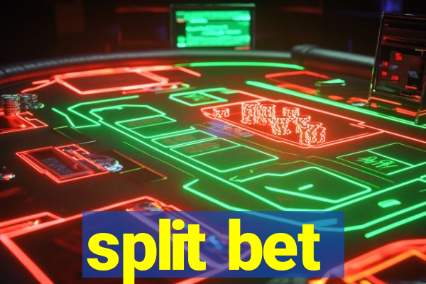 split bet