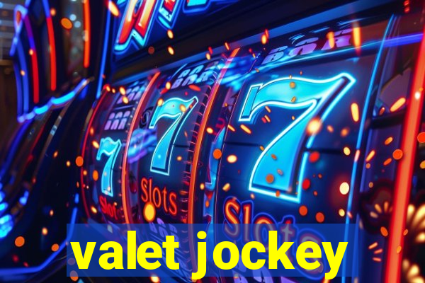 valet jockey