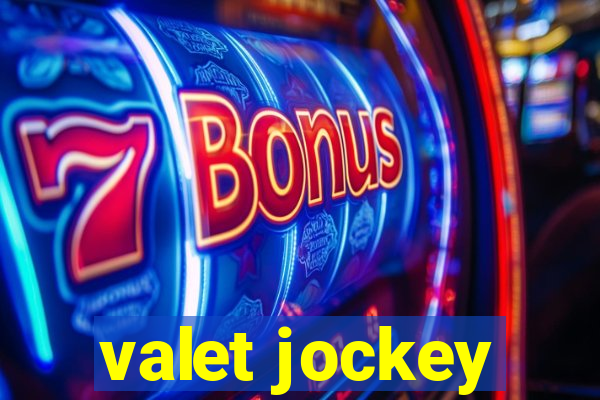 valet jockey