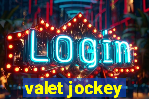 valet jockey